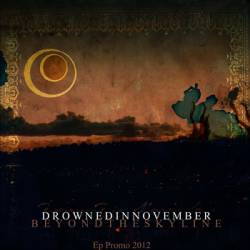 Drowned In November : Beyond the Skyline
